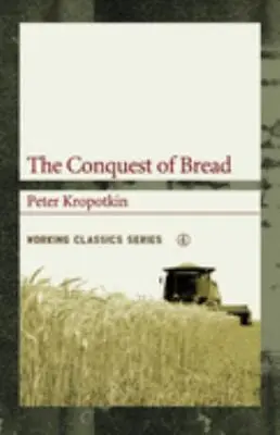 The conquest of bread