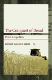 The conquest of bread