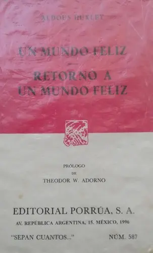 Un mundo feliz / Retorno a un mundo feliz