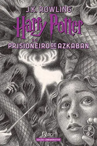 Harry Potter e o Prisioneiro de Azkaban - Edicao Comemorativa dos 20 anos da Colecao Harry