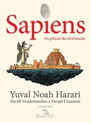 Sapiens - Edicao em quadrinhos - Os pilares da civilizacao - 2