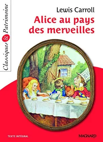 Alice au pays des merveilles - Classiques et Patrimoine