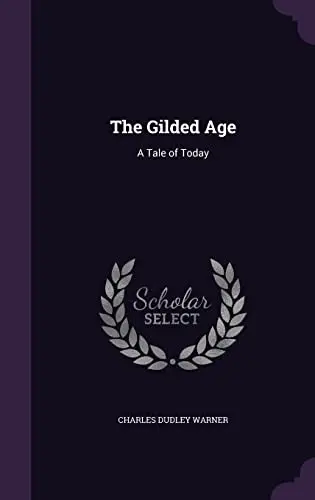 The Gilded Age
