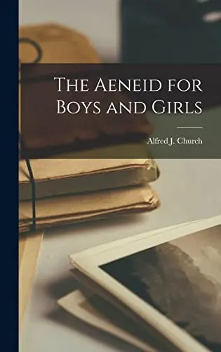 Aeneid for Boys and Girls