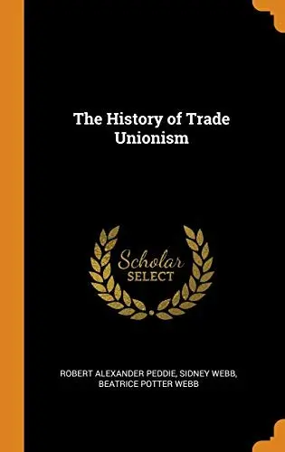 History of Trade Unionism