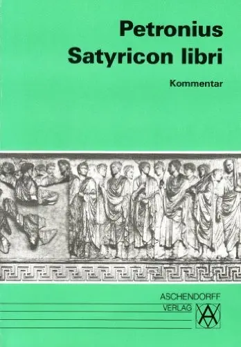 Satyricon libri. Kommentar.