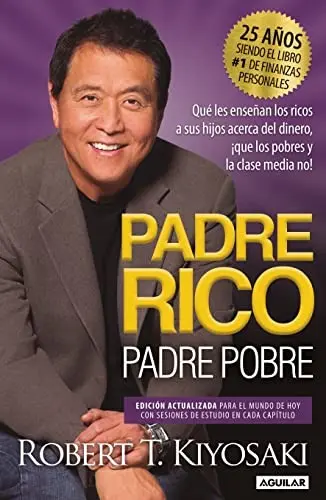 Padre Rico, Padre Pobre / Rich Dad Poor Dad