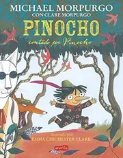 Pinocho contado por Pinocho