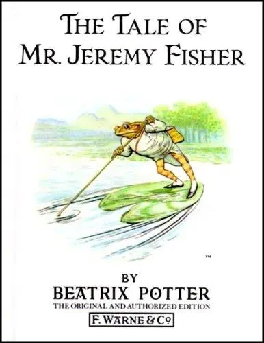 The Tale of Mr. Jeremy Fisher (#7 of Potter's 23 Tales)