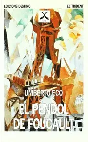EL PENDOL DE FOUCAULT.......TRIDENT