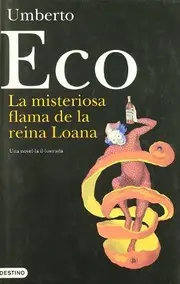 LA MISTERIOSA FLAMA DE LA REINA LOANA