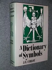 A Dictionary of Symbols