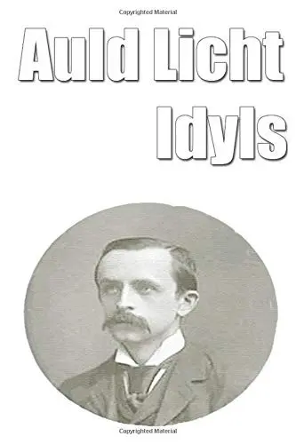 Auld Licht Idyls