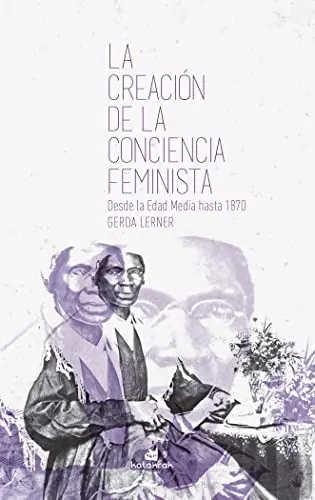 La creación de la conciencia feminista