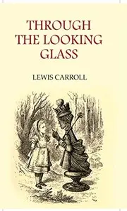 THROUGH THE LOOKING GLASS