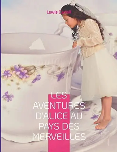 Les Aventures d'Alice au pays des merveilles