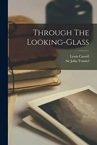 Through The Looking-glass