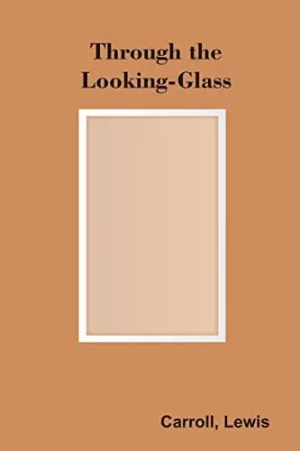Through the Looking-Glass