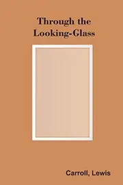 Through the Looking-Glass