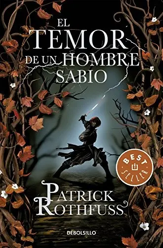 Temor De Un Hombre Sabio, El