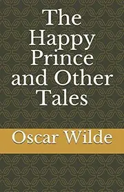 Happy Prince and Other Tales