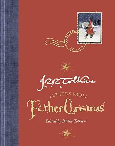 Letters from Father Christmas Centenary Edition