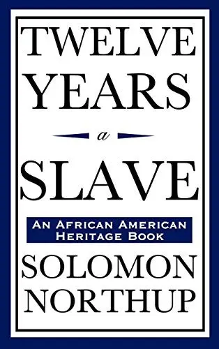 Twelve Years a Slave