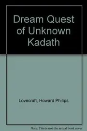 Dream Quest of Unknown Kadath