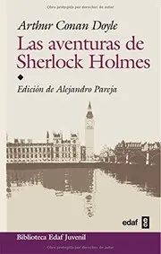 Aventuras De Sherlock Holmes/ the Adventures of Sherlock Holmes