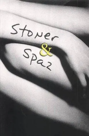 Stoner and Spaz