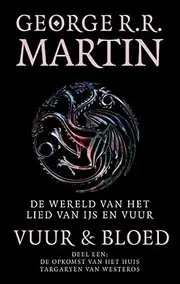 1 De opkomst van het huis Targaryen van Westeros