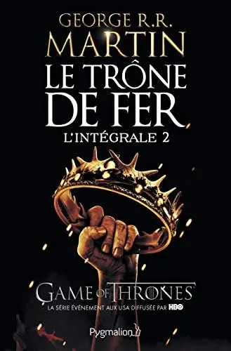 Le Trône de fer - L'Intégrale