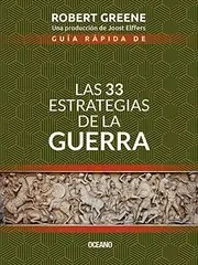 Guía Rápida de Las 33 Estrategias de la Guerra
