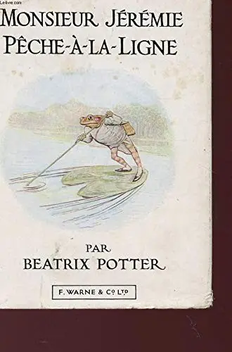 Histoire de Monsieur Jeremie Peche-a-la-ligne, L' (Potter 23 Tales)