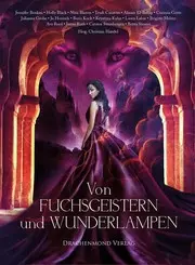 Von Fuchsgeistern und Wunderlampen