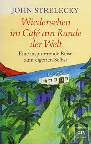 Wiedersehen im Cafe am Rande der Welt