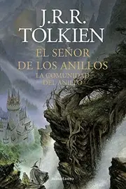 El Señor de los Anillos nº 01/03 La Comunidad del Anillo