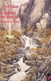 Le Seigneur des Anneaux - tome 1 La Fraternité de l'Anneau