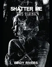 Shatter Me