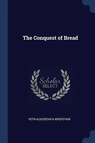 Conquest of Bread