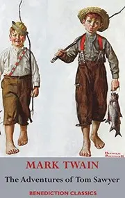Adventures of Tom Sawyer (Unabridged. Complete with All Original Illustrations)