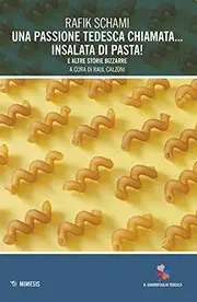 Una passione tedesca chiamata ... insalata di pasta!