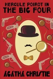 Hercule Poirot in The Big Four