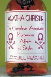 Complete, Annotated Mysterious Affair at Styles