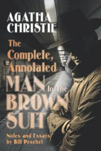 Complete, Annotated Man in the Brown Suit