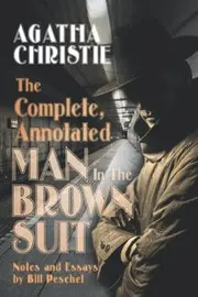 Complete, Annotated Man in the Brown Suit