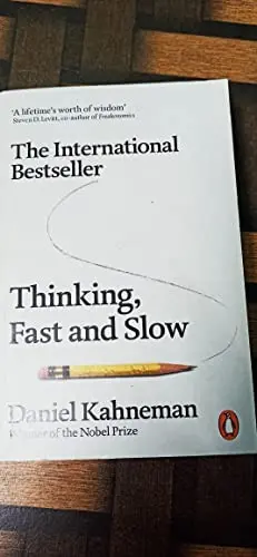 Thinking, Fast and Slow