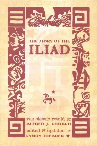 The Story of the Iliad