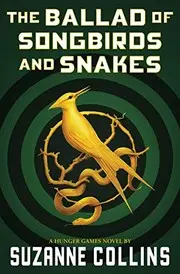Ballad of Songbirds and Snakes