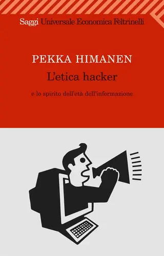 L'etica hacker e lo spirito dell'informazione